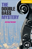 Cambridge English Reader Level 2 - The Double Bass Mystery Book
