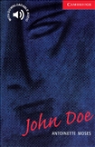 Cambridge English Reader Level 1 - John Doe Book