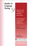 Fairness and Validation in Language Assessment Selected...