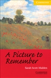 Cambridge English Reader Level 2 - A Picture to Remember Book