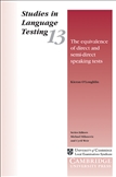 The Equivalence of Direct and Semi-direct Speaking Tests