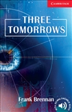 Cambridge English Reader Level 1 - Three Tomorrows Book