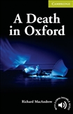 Cambridge English Reader Starter - A Death in Oxford Book