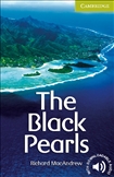 Cambridge English Reader Starter - The Black Pearls Book
