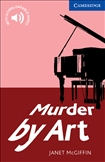 Cambridge English Reader Level 5 - Murder By Art Book