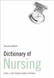 Dictionary of Nursing Second Edition