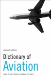 Dictionary of Aviation Third Edition