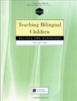 Teaching Bilingual Children: Beliefs and Behaviors Paperback