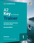 A2 Key for Schools Trainer 1 Practice Tests with...