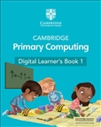 Cambridge Primary Computing 1 *DIGITAL* Learner's *ACCESS CODE ONLY*