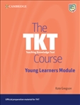 The TKT Course Young Learners Module