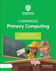 Cambridge Primary Computing 4 Learner's Book with...