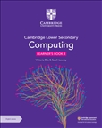 Cambridge Lower Secondary Computing 8 Learner's Book...