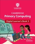 Cambridge Primary Computing 3 *DIGITAL* Learner's *ACCESS CODE ONLY*