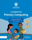 Cambridge Primary Computing 6 Learner's Book with...