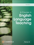 A Course in English Language Teaching Third Edition 