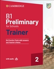 
B1 Preliminary for Schools Trainer 2 Book with Answers...
