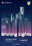 Shining Lights Starter Level Teacher's Book with Digital