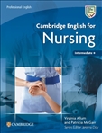 Cambridge English for Nursing Intermediate Plus Student's Book