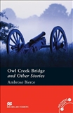 Macmillan Graded Reader Pre-intermediate: Owl Creek...