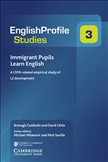 English Profile Studies 3 Immigrant Pupils Learn...