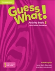 Guess What! 5 Workbook with Online Resources