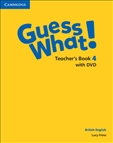 Guess What! 4 Teacher's Book with DVD