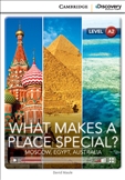 Cambridge Discovery Reader Level A2: What Makes a Place...