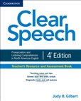 Clear Speech Fourth Edition Teacher's Resource and Assessment Book