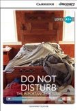 Cambridge Discovery Reader Level A1+: Do Not Disturb...