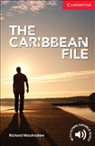 Cambridge English Reader Starter - The Caribbean File Book