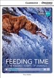 Cambridge Discovery Reader Level A1+: Feeding Time The...