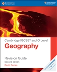 Cambridge IGCSE and O Level Geography Second Edition Revision Guide