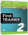 First Trainer 2 Six Practice Tests without answers with Online Audio