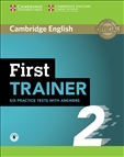 First Trainer 2 Six Practice Tests with answers with Online Audio