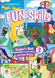 Fun Skills 3 Student's Book with Home Booklet with Online Activities
