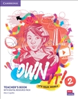 Own It! Level 2 Teacher's Book with Project Book and...
