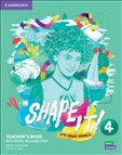 Shape It! Level 4 Teacher's Book with Project Book and...