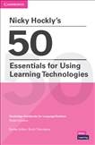 Nicky Hockly's 50 Essentials for Using Learning Technologies