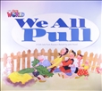 Our World Reader Level 1: We All Pull Book
