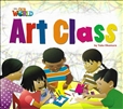 Our World Reader Level 2: Art Class Book