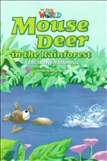 Our World Reader Level 3: Mouse Deer in the Rain Forest Book