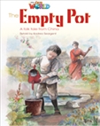 Our World Reader Level 4: The Empty Pot Book