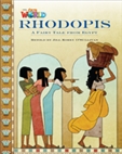 Our World Reader Level 4: Rhodopis Book