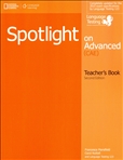 Spotlight on Advanced Second Edition Teacher's Book