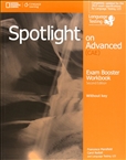 Spotlight on Advanced Second Edition Exam Booster...