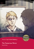 Penguin Active Reading Level 1: Tomorrow Mirror Book with MP3