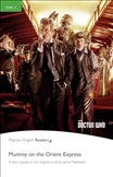 Penguin Reader Level 3: Doctor Who Mummy on the Orient Express