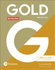 Gold B1+ Pre-First New Edition Student's Book With My EnglishLab