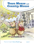 Penguin English Story Reader Level 1: The Town Mouse...